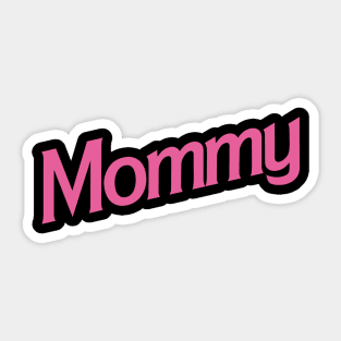 Mommy Sticker